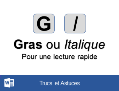 Word – Avec la saisie automatique du gras et de l’italique, augmenter la vitesse de lecture