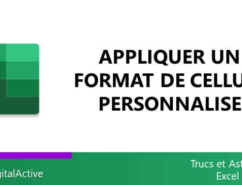 Excel – Appliquer un format de cellule personnalisé
